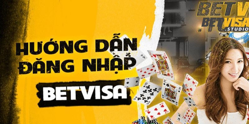 đăng nhập BETVISA.